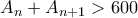  A_n+A_{n+1}>600 