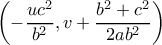 \left(-\dfrac{uc^2}{b^2},v+\dfrac{b^2+c^2}{2ab^2}\right)