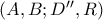 (A,B; D'', R) (A,B; D'', R)