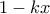 1-kx