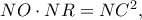 NO \cdot NR=NC^2,