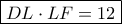 \boxed{DL\cdot LF=12}