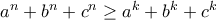 a^n+b^n+c^n \geq a^k+b^k+c^k