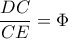 \dfrac{DC}{CE}=\Phi 