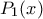 P_1(x)