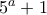 5^{a}+1
