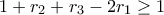 1+r_2+r_3-2r_1 \geq 1