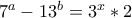 7^a-13^b=3^x*2