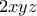 \displaystyle{2xyz}