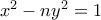 x^{2}-ny^{2}=1