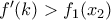 f'(k)>f_{1}(x_{2})