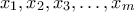 x_1,x_2,x_3,\ldots,x_m