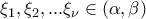 \displaystyle \xi_1, \xi_2,...\xi_{\nu} \in (\alpha, \beta)