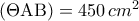 (\Theta {\rm A}{\rm B}) = 450\,c{m^2}