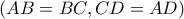 (AB=BC,CD=AD)