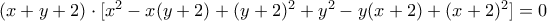 (x+y+2)\cdot [x^2-x(y+2)+(y+2)^2+y^2-y(x+2)+(x+2)^2]=0