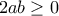 2ab\ge 0