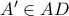 A'\in AD A'\in AD