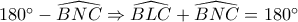 180^\circ-\widehat{BNC} \Rightarrow \widehat{BLC}+\widehat{BNC}=180^\circ
