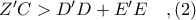 Z'C > D'D + E'E\ \ \ ,(2)