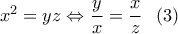 {x^2} = yz \Leftrightarrow \dfrac{y}{x} = \dfrac{x}{z}{\kern 1pt} \,\,\,\left( 3 \right)