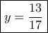 \boxed{y=\frac{13}{17}}