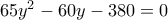 65y^{2}-60y-380=0