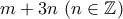 m + 3n \ (n \in \mathbb{Z})