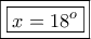 \displaystyle{\boxed{\boxed{x=18^o}}} \displaystyle{\boxed{\boxed{x=18^o}}}