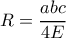 R = \dfrac{{abc}}{{4E}}