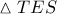 \vartriangle TES