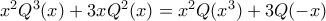 x^2Q^3(x)+3xQ^2(x)=x^2Q(x^3)+3Q(-x)