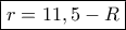 \boxed{r=11,5-R}