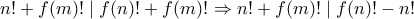 n!+f(m)! \mid f(n)!+f(m)! \Rightarrow n!+f(m)! \mid f(n)!-n!