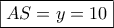 \boxed{AS=y=10} \boxed{AS=y=10}