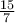 \frac{15}{7}