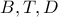 B, T, D