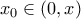 x_0\in(0,x)