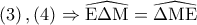 \left( 3 \right),\left( 4 \right) \Rightarrow \widehat {{\rm E}\Delta {\rm M}} = \widehat {\Delta {\rm M}{\rm E}}