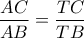 \displaystyle\frac{AC}{AB} = \frac{TC}{TB}