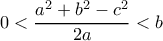 0 < \dfrac{a^2+b^2-c^2}{2a} < b 0 < \dfrac{a^2+b^2-c^2}{2a} < b