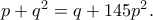 p + q^2= q + 145p^2.
