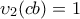 \upsilon_{2}(cb)=1