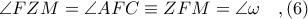 \angle FZM = \angle AFC\equiv ZFM = \angle \omega\ \ \ ,(6)