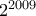 2^{2009}