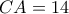 CA=14