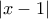 \displaystyle{ |x-1| }