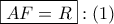 \boxed{AF = R}:\left( 1 \right)