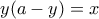 y(a-y)=x