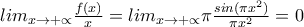 lim_{x\rightarrow +\propto }\frac{f(x)}{x}=lim_{x\rightarrow +\propto }\pi \frac{sin(\pi x^{2})}{\pi x^{2}} =0